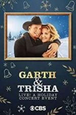 Watch Garth & Trisha Live! A Holiday Concert Event Vidbull
