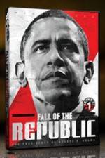 Watch Fall Of The Republic: The Presidency Of Barack H Obama Vidbull