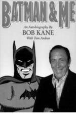 Watch Batman and Me: A Devotion to Destiny, the Bob Kane Story Vidbull