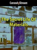 Watch The Secret Life of Materials Vidbull