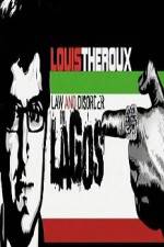 Watch Louis Theroux Law & Disorder in Lagos Vidbull