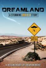 Watch Dreamland: A Storming Area 51 Story Vidbull