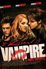 Watch I Kissed a Vampire Vidbull