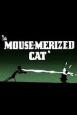 Watch The Mouse-Merized Cat Vidbull