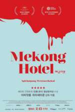 Watch Mekong Hotel Vidbull
