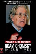 Watch Power and Terror Noam Chomsky in Our Times Vidbull