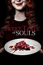 Watch Sweet Taste of Souls Vidbull