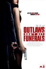 Watch Outlaws Don\'t Get Funerals Vidbull