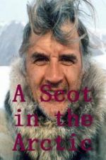 Watch A Scot in the Arctic Vidbull
