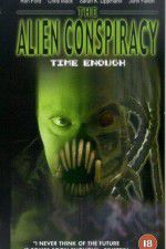 Watch Time Enough: The Alien Conspiracy Vidbull