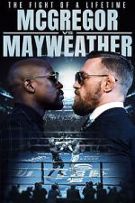 The Fight of a Lifetime: McGregor vs Mayweather vidbull