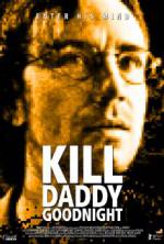 Watch Kill Daddy Good Night Vidbull