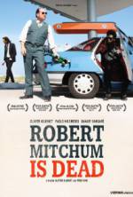 Watch Robert Mitchum Is Dead Vidbull