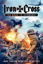 Watch Iron Cross: The Road to Normandy Vidbull