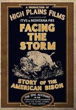 Watch Facing the Storm: Story of the American Bison Vidbull