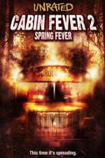 Watch Cabin Fever 2 Spring Fever Vidbull