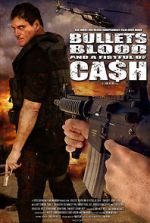 Watch Bullets, Blood & a Fistful of Ca$h Vidbull