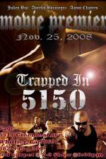 Watch Trapped in 5150 Vidbull