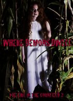 Watch Where Demons Dwell: The Girl in the Cornfield 2 Vidbull
