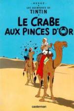 Watch Les aventures de Tintin Le crabe aux pinces d'or 1 Vidbull