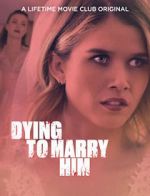 Watch Dying to Marry Him Vidbull