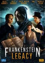 Watch Frankenstein: Legacy 0123movies