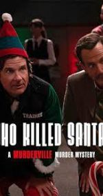 Watch Who Killed Santa? A Murderville Murder Mystery Vidbull