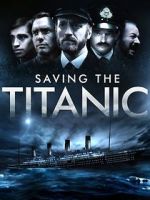 Watch Saving the Titanic Vidbull
