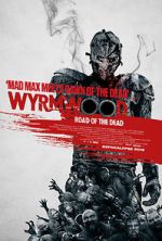 Watch Wyrmwood: Road of the Dead Vidbull