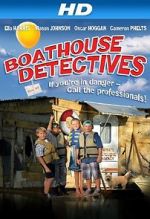 Watch The Boathouse Detectives Vidbull