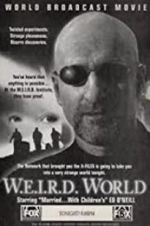 Watch W.E.I.R.D. World Vidbull