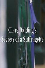 Watch Clare Balding\'s Secrets of a Suffragette Vidbull