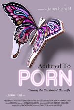 Watch Addicted to Porn: Chasing the Cardboard Butterfly Vidbull