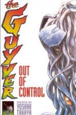 Watch Guyver - Out of Control Vidbull