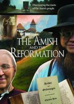 Watch The Amish and the Reformation Vidbull