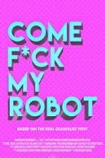 Watch Come F*ck My Robot Vidbull