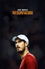 Watch Andy Murray: Resurfacing Vidbull