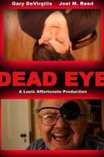 Watch Dead Eye Vidbull