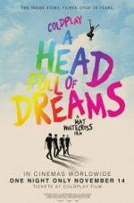 Watch Coldplay: A Head Full of Dreams Vidbull