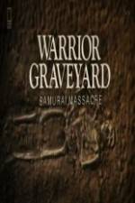 Watch National Geographic Warrior Graveyard: Samurai Massacre Vidbull
