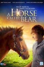 Watch A Horse Called Bear Vidbull