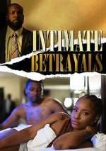 Watch Intimate Betrayals Vidbull