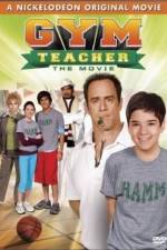 Watch Gym Teacher: The Movie Vidbull