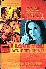 Watch I Love You Don't Touch Me Vidbull