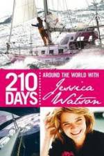 Watch 210 Days  Around The World With Jessica Watson Vidbull