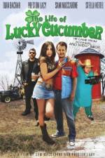 Watch The Life of Lucky Cucumber Vidbull