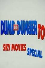 Watch Dumb And Dumber To: Sky Movies Special Vidbull