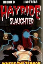 Watch Hayride Slaughter Vidbull