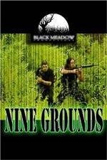 Watch Nine Grounds Vidbull
