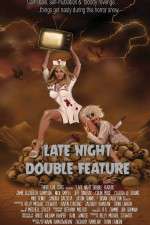 Watch Late Night Double Feature Vidbull